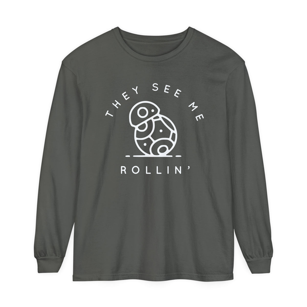 They See Me Rollin' Comfort Colors Unisex Garment-dyed Long Sleeve T-Shirt