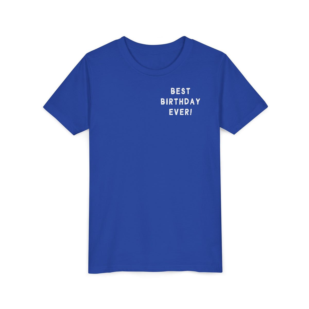Best Birthday Ever Bella Canvas Youth Short Sleeve Tee