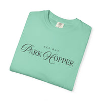 All Day Park Hopper Comfort Colors Unisex Garment-Dyed T-shirt