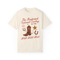 The Rootinest Tootinest Cowboy in the Wild Wild West Comfort Colors Unisex Garment-Dyed T-shirt