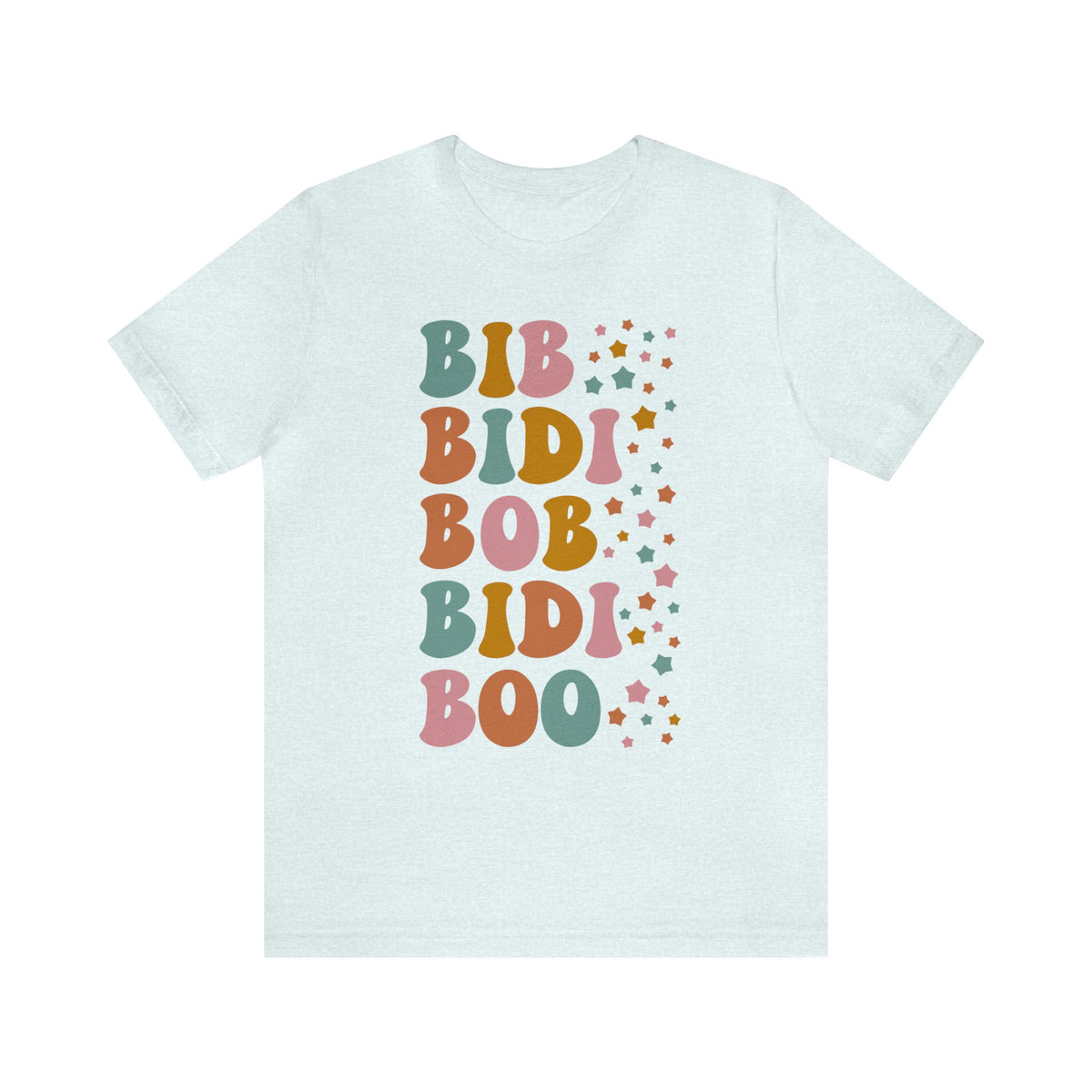 Bib Bidi Bob Bidi Boo Bella Canvas Unisex Jersey Short Sleeve Tee
