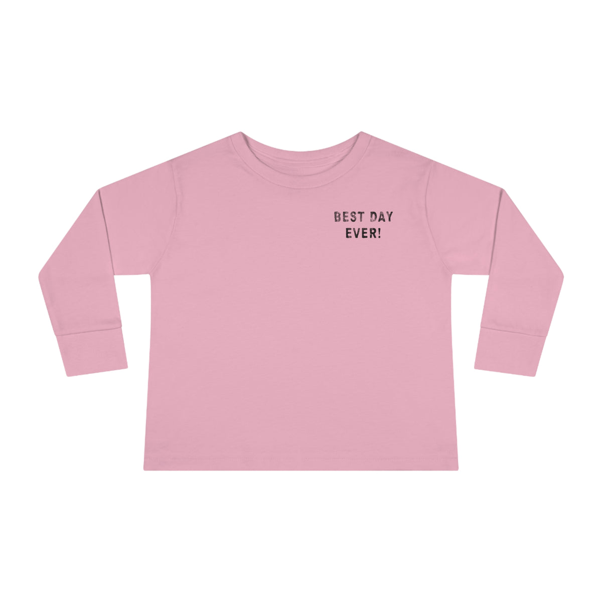 Best Day Ever Rabbit Skins Toddler Long Sleeve Tee