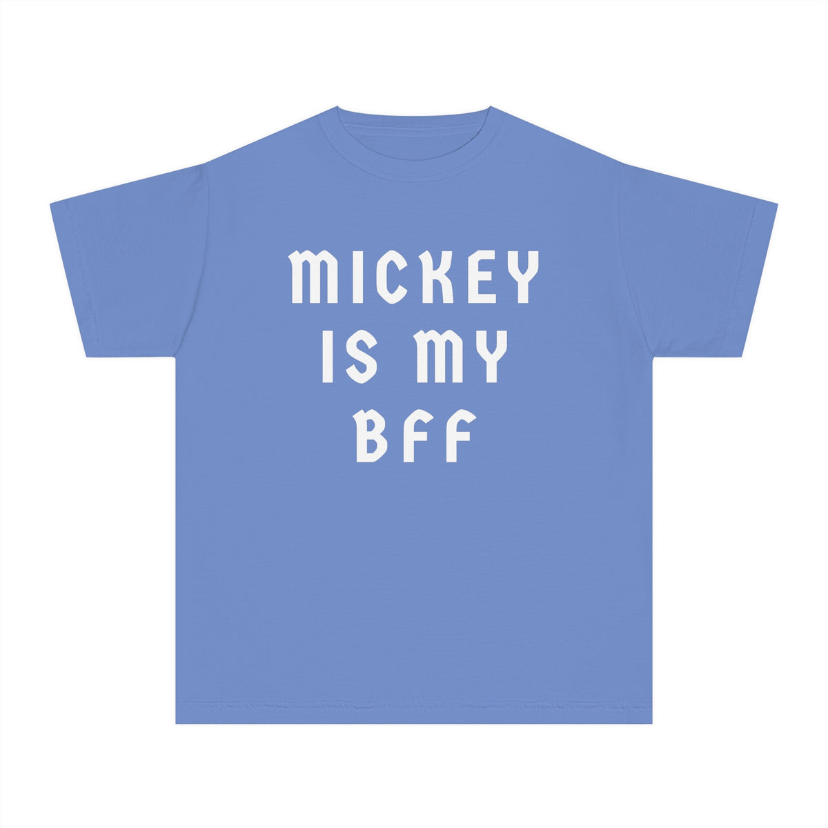 Mickey Is My BFF Comfort Colors Youth Midweight Tee