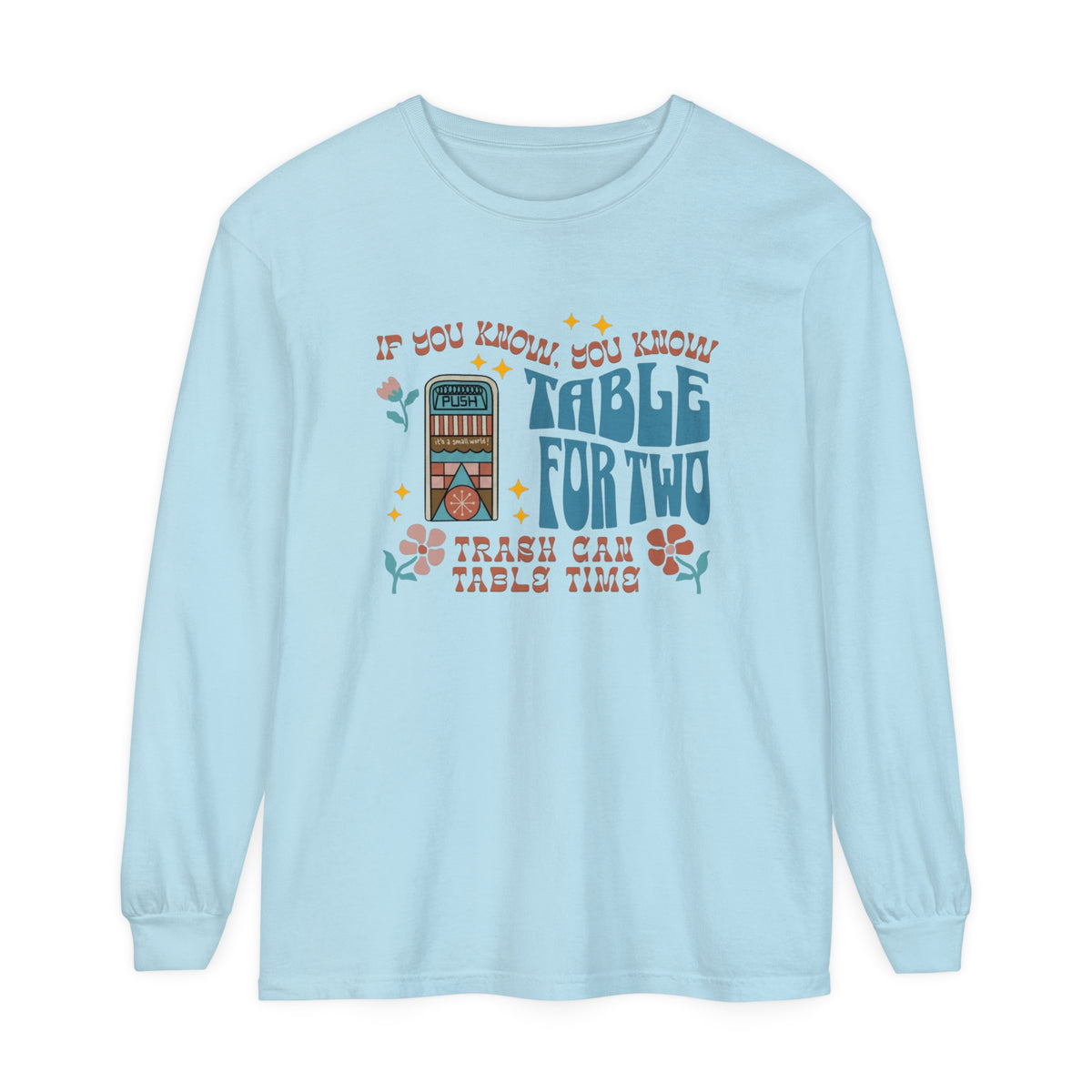 Table For Two Comfort Colors Unisex Garment-dyed Long Sleeve T-Shirt