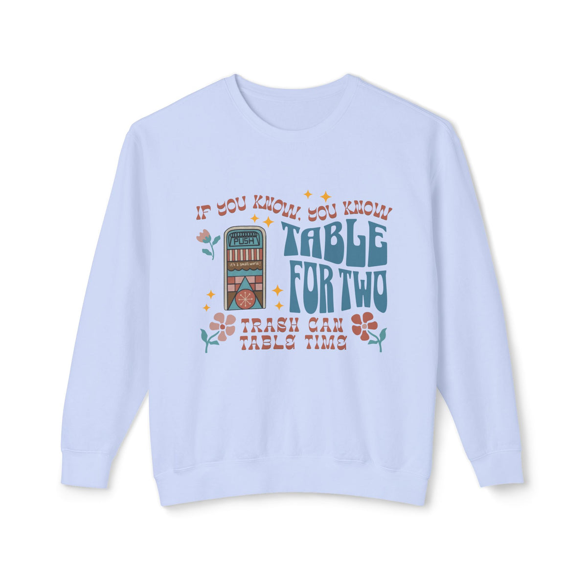 Table For Two Unisex Lightweight Comfort Colors Crewneck Sweatshirt