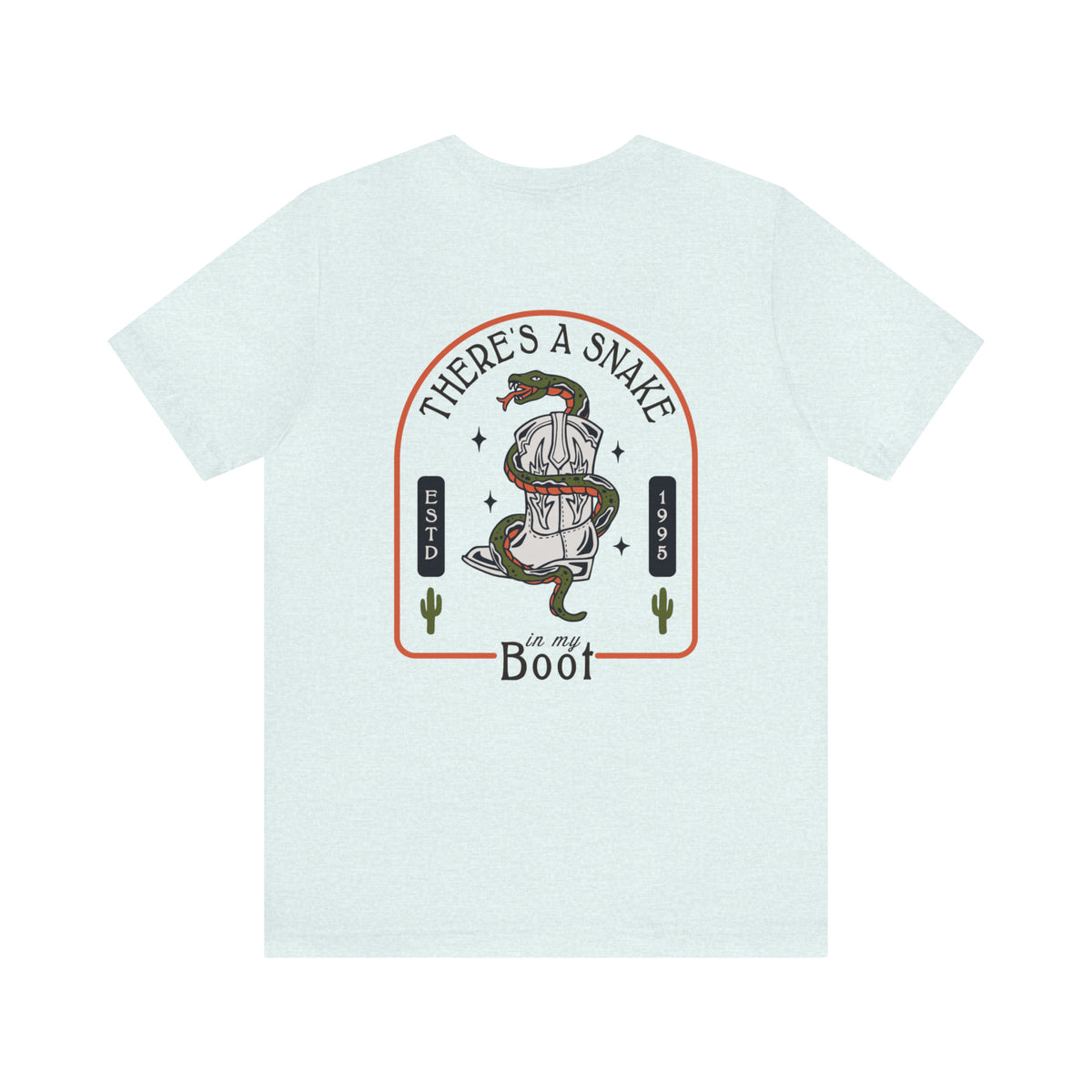 There's A Snake In My Boot Bella Canvas Unisex Jersey Short Sleeve Tee