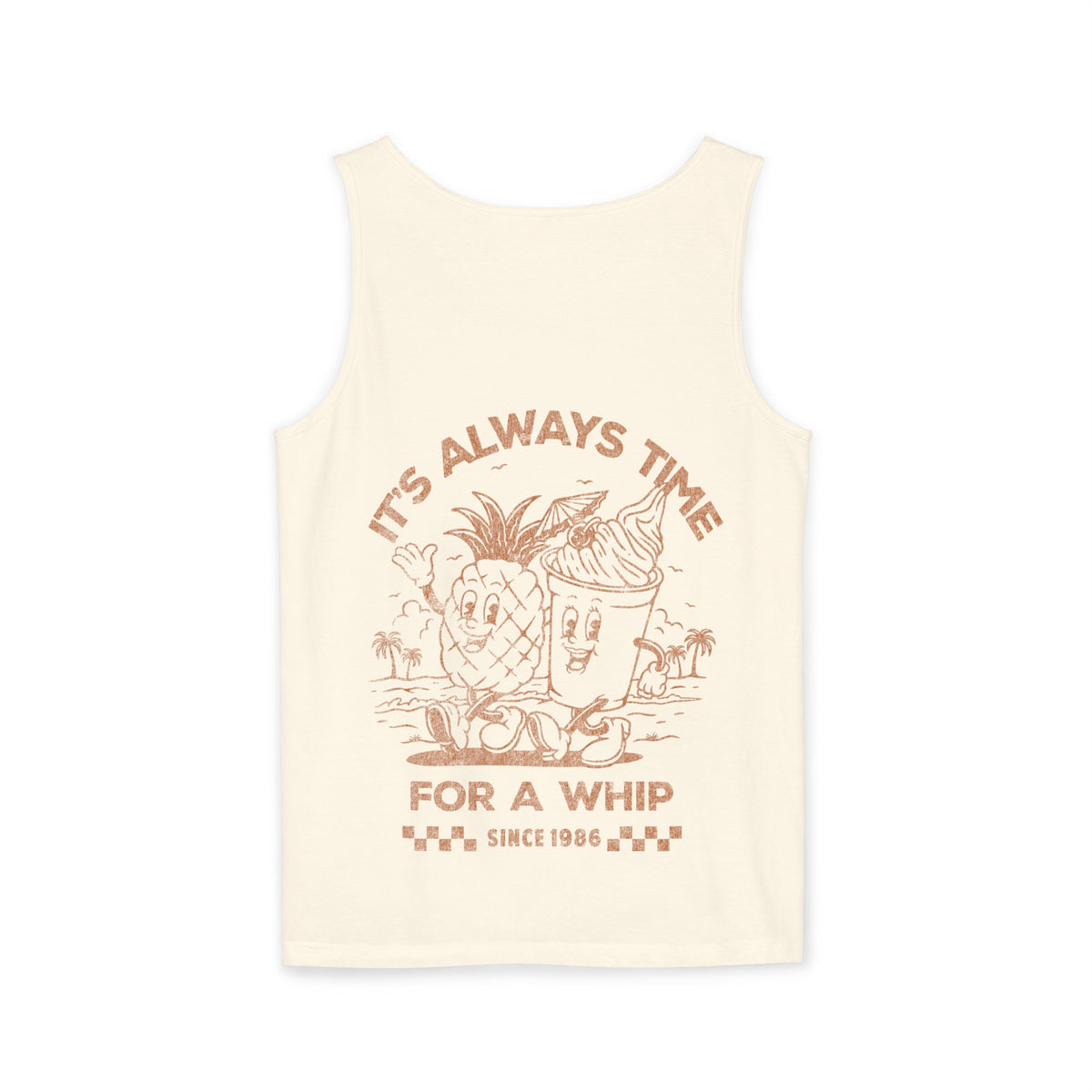 It's Always Time For A Whip Unisex Comfort Colors Garment-Dyed Tank Top