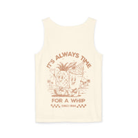 It's Always Time For A Whip Unisex Comfort Colors Garment-Dyed Tank Top