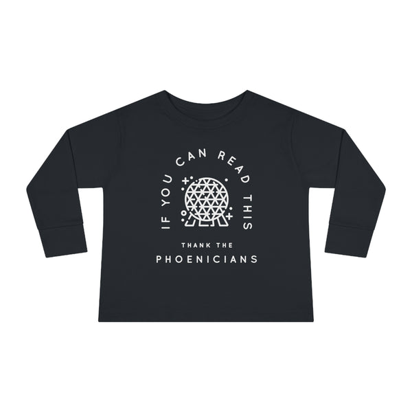 If You Can Read This Thank The Phoenicians Rabbit Skins Toddler Long Sleeve Tee