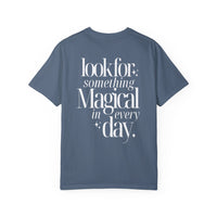 Stay Magical Comfort Colors Unisex Garment-Dyed T-shirt