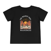 The Wildest Ride In The Wilderness Bella Canvas Toddler Short Sleeve Tee