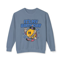 It's My Birthday Unisex Lightweight Comfort Colors Crewneck Sweatshirt