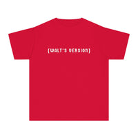 Walt's Version Comfort Colors Youth Midweight Tee