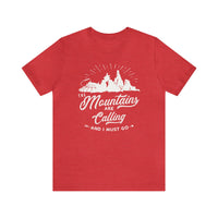 The Mountains Are Calling Bella Canvas Unisex Jersey Short Sleeve Tee