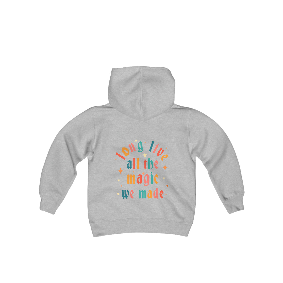Long Live All The Magic We Made Gildan Youth Heavy Blend Hooded Sweatshirt