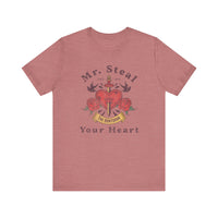 Mr. Steal Your Heart Bella Canvas Unisex Jersey Short Sleeve Tee