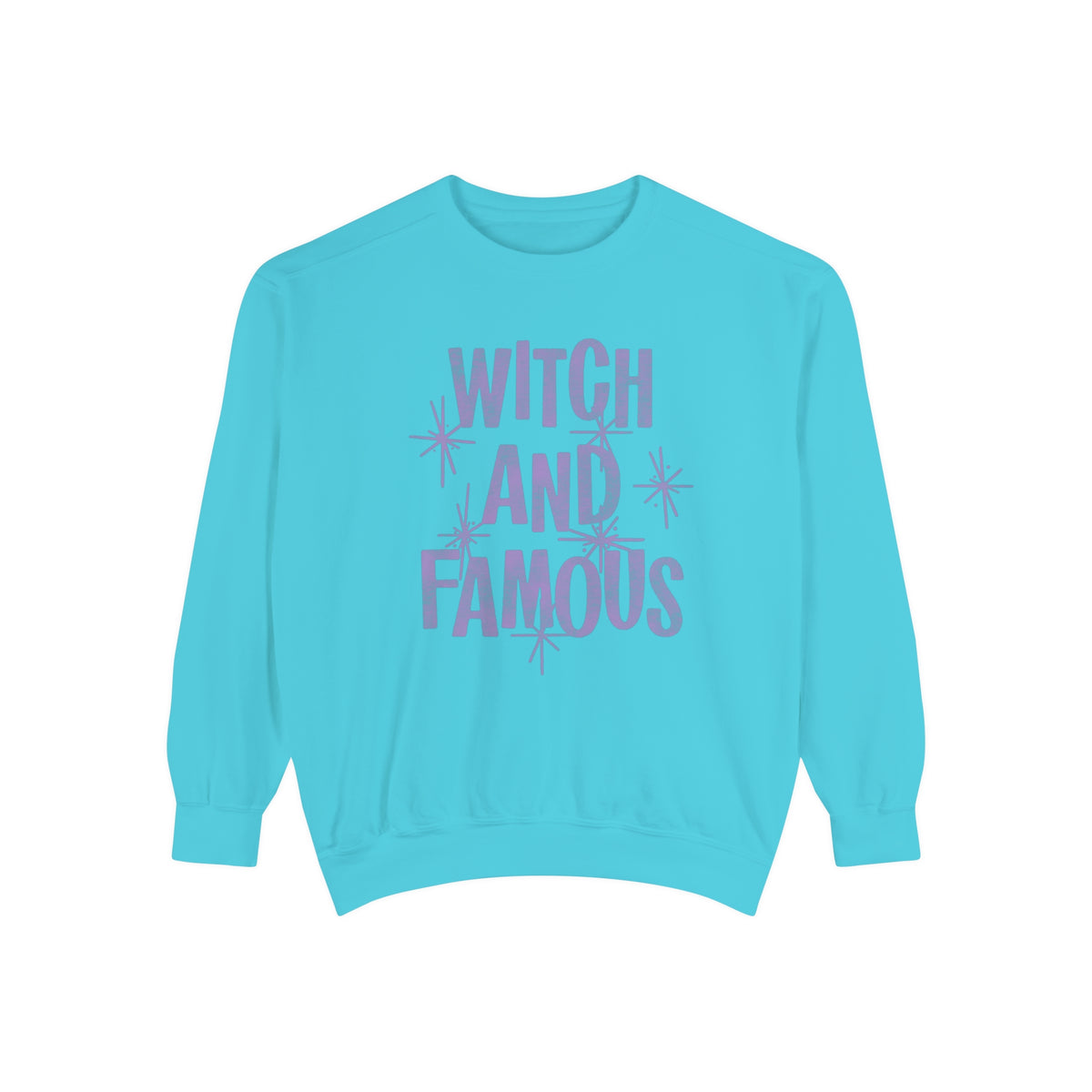 Witch and Famous Comfort Colors Unisex Garment-Dyed Sweatshirt