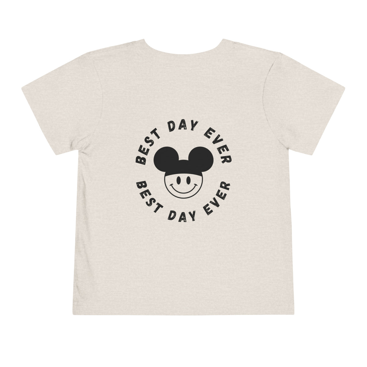 Best Day Ever Bella Canvas Toddler Short Sleeve Tee