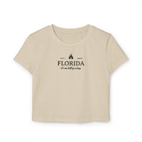 Florida It's One Hell of a Drug Women's Baby Tee