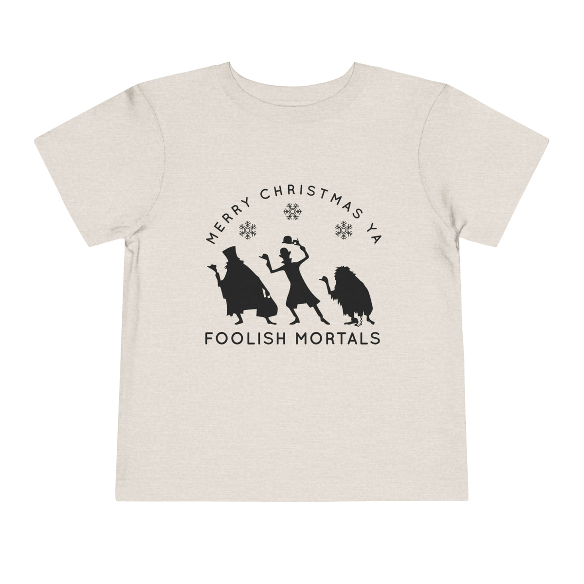 Merry Christmas Ya Foolish Mortals Bella Canvas Toddler Short Sleeve Tee