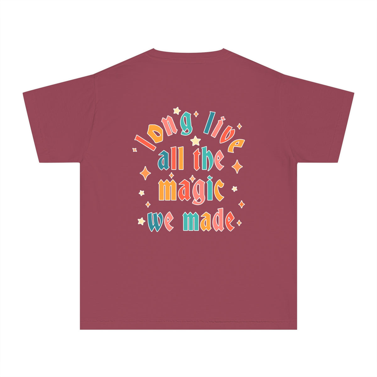 Long Live All The Magic We Made Comfort Colors Youth Midweight Tee