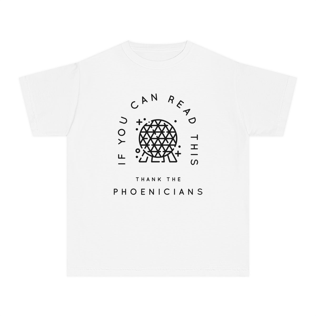 If You Can Read This Thank The Phoenicians Comfort Colors Youth Midweight Tee