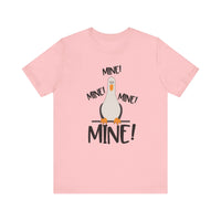 Mine Mine Mine Bella Canvas Unisex Jersey Short Sleeve Tee