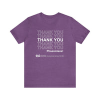 Thank You Phoenicians Bella Canvas Unisex Jersey Short Sleeve Tee