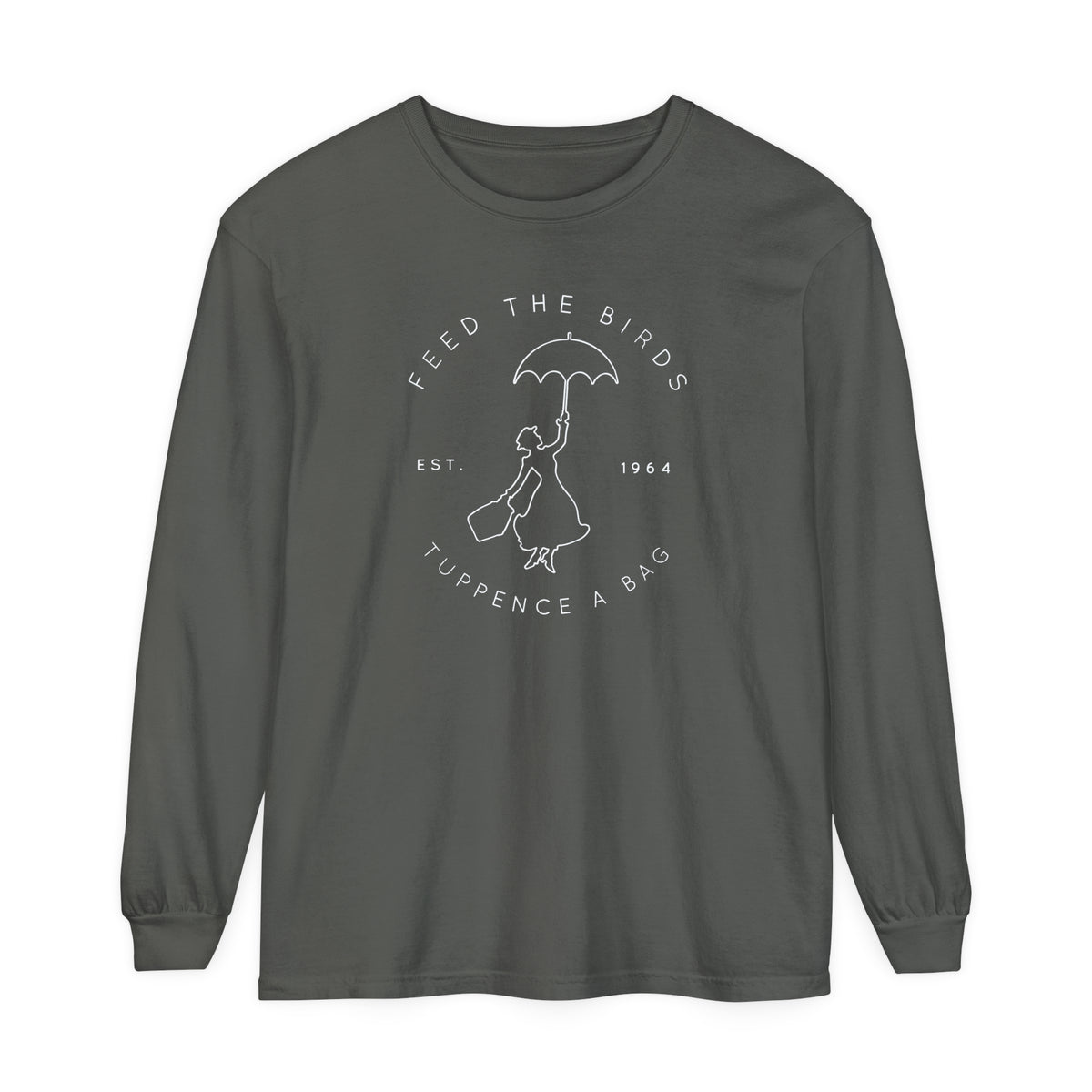 Feed The Birds Comfort Colors Unisex Garment-dyed Long Sleeve T-Shirt