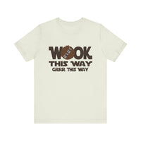 Wook this Way Bella Canvas Unisex Jersey Short Sleeve Tee