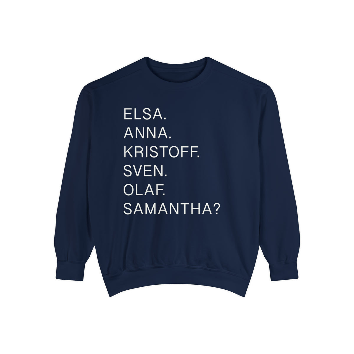Frozen Character Names Comfort Colors Unisex Garment-Dyed Sweatshirt