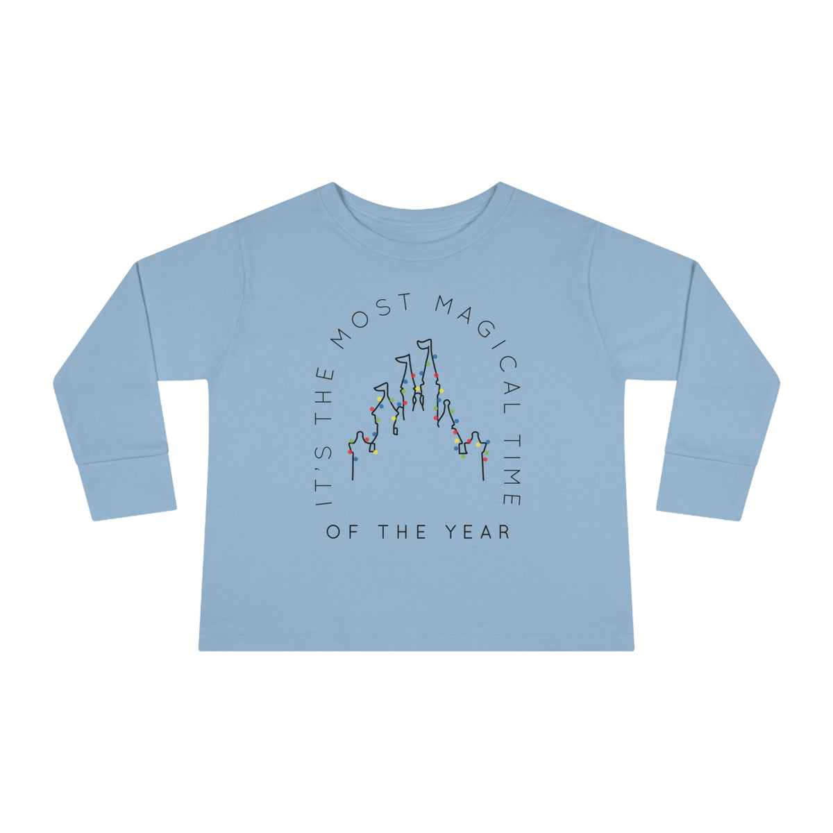 Most Magical Time Of The Year Rabbit Skins Toddler Long Sleeve Tee