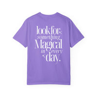 Stay Magical Comfort Colors Unisex Garment-Dyed T-shirt