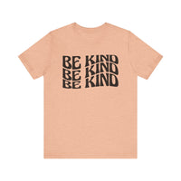 Be Kind Bella Canvas Unisex Jersey Short Sleeve Tee