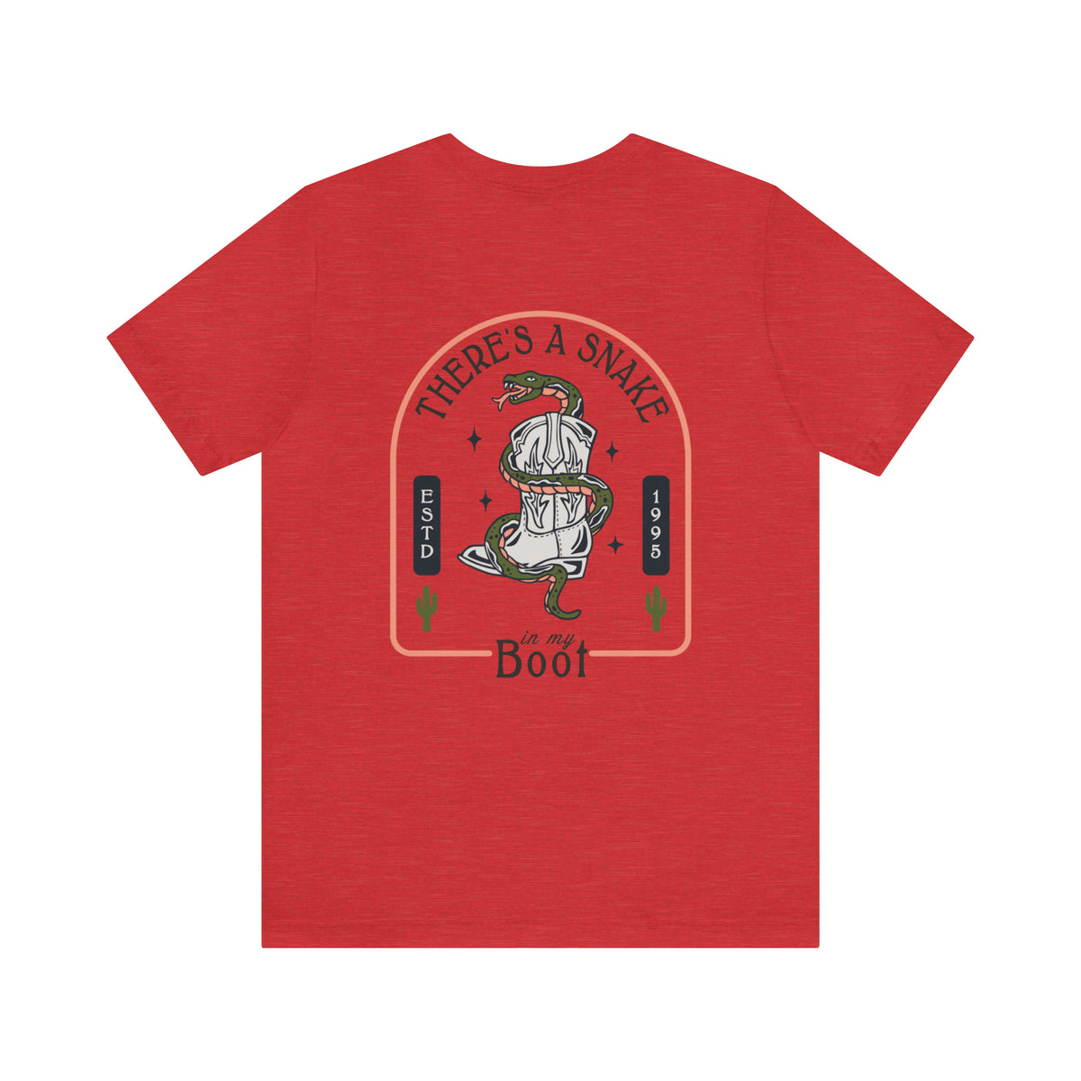There's A Snake In My Boot Bella Canvas Unisex Jersey Short Sleeve Tee