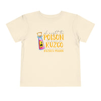 Oh Right The Poison Bella Canvas Toddler Short Sleeve Tee