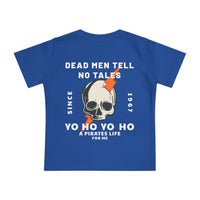 Dead Men Tell No Tales Bella Canvas Baby Short Sleeve T-Shirt