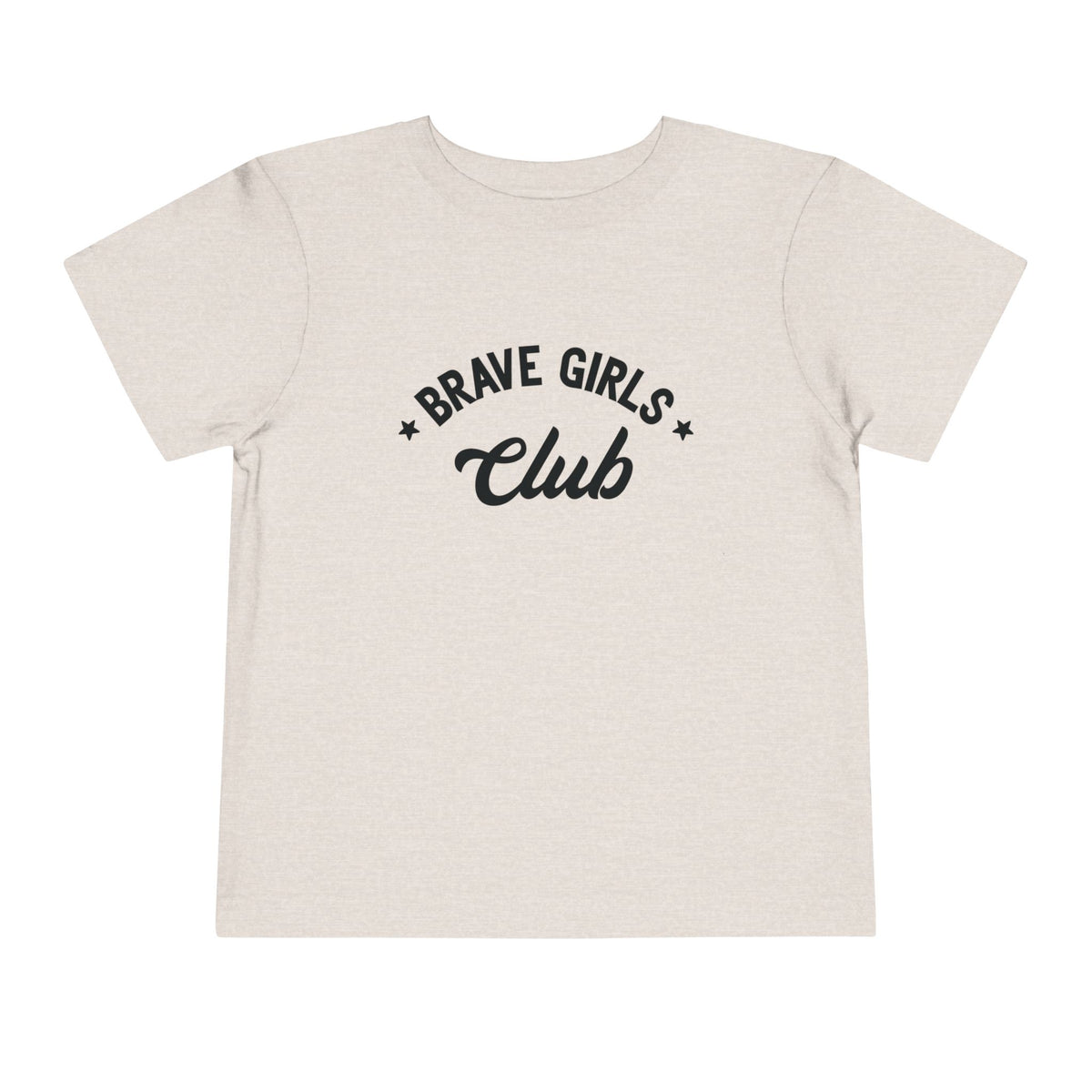 Brave Girls Club Bella Canvas Toddler Short Sleeve Tee