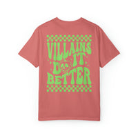 Villains Do It Better Comfort Colors Unisex Garment-Dyed T-shirt