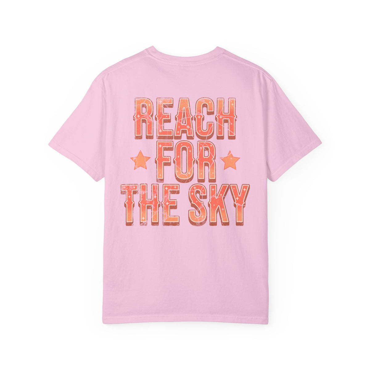 Reach for the Sky Comfort Colors Unisex Garment-Dyed T-shirt