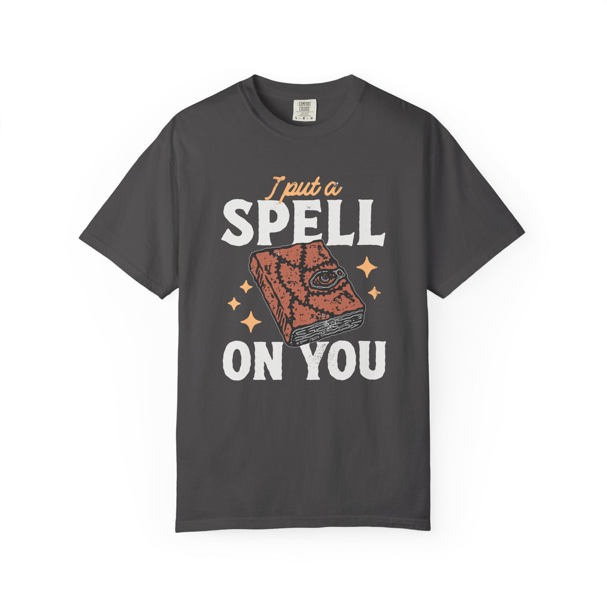 I Put A Spell On You Comfort Colors Unisex Garment-Dyed T-shirt