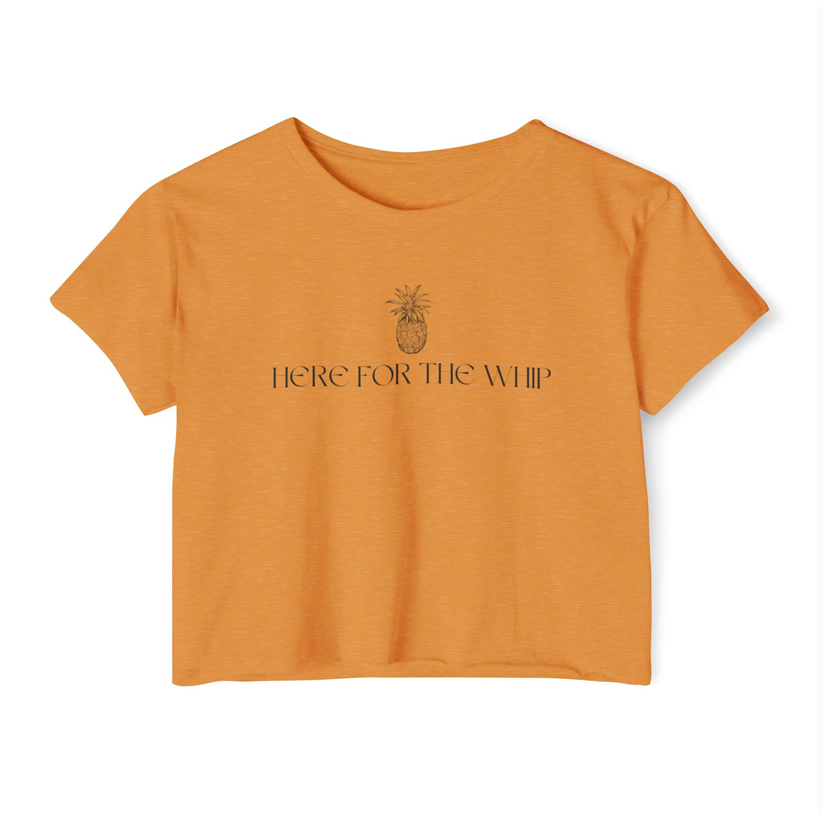 Here for the Whip Women's Festival Crop Top
