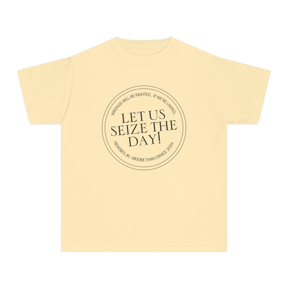 Let Us Seize The Day Comfort Colors Youth Midweight Tee