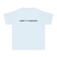 Walt's Version Comfort Colors Youth Midweight Tee