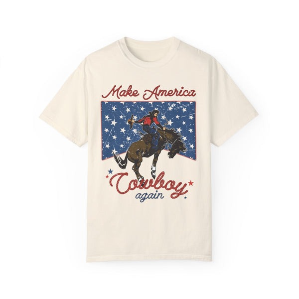 Make America Cowboy Again Comfort Colors Unisex Garment-Dyed T-shirt