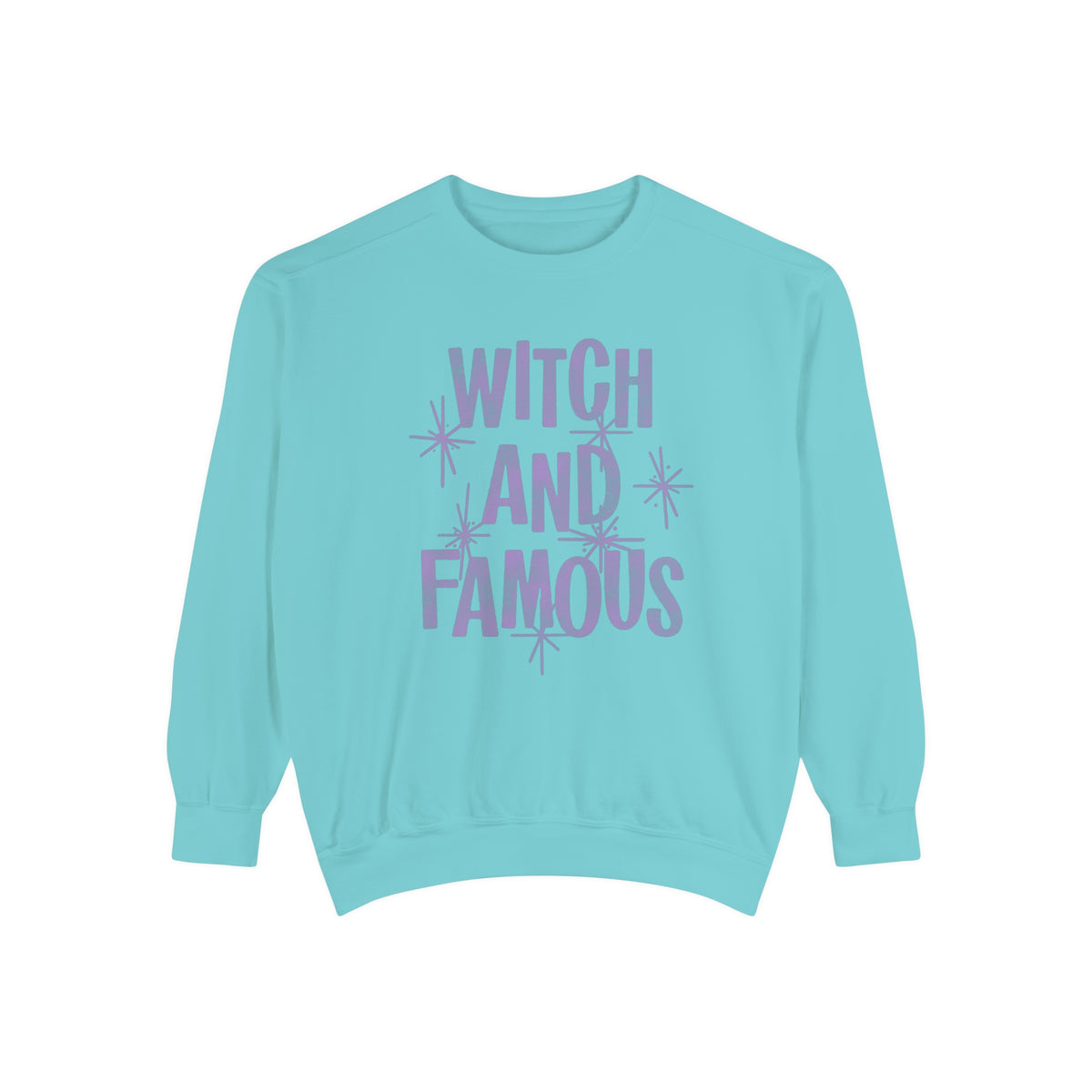 Witch and Famous Comfort Colors Unisex Garment-Dyed Sweatshirt