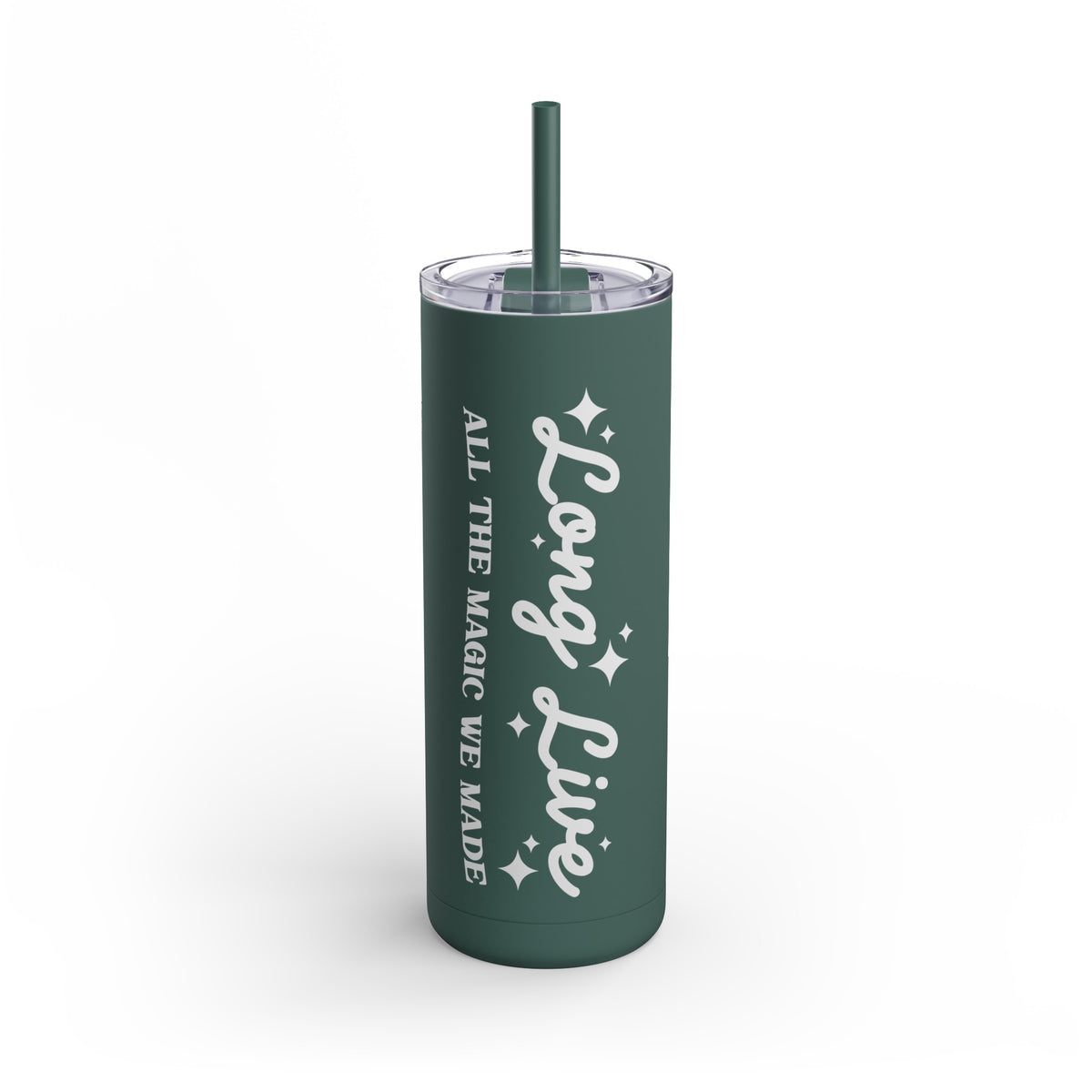 Long Live All The Magic We Made Maars Maker Skinny Matte Tumbler, 20oz