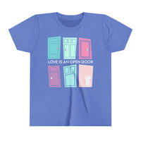 Love Is An Open Door Bella Canvas Youth Short Sleeve Tee