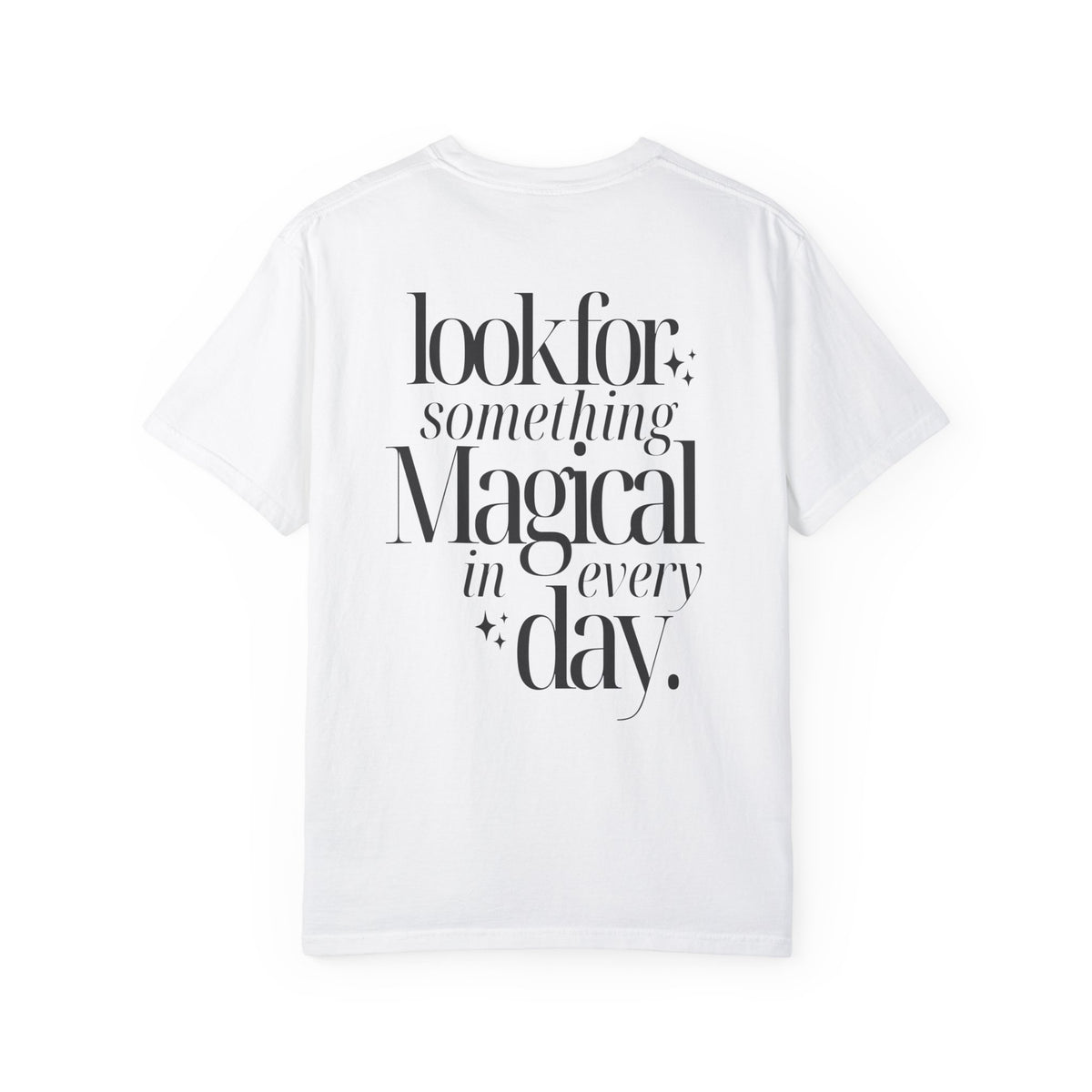 Stay Magical Comfort Colors Unisex Garment-Dyed T-shirt