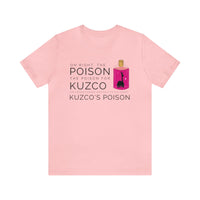 Oh Right The Poison Bella Canvas Unisex Jersey Short Sleeve Tee